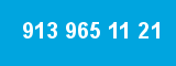 913 965 11 21 913 965 11 21